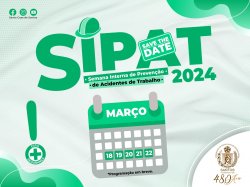 Confira a programação da SIPAT 2024!